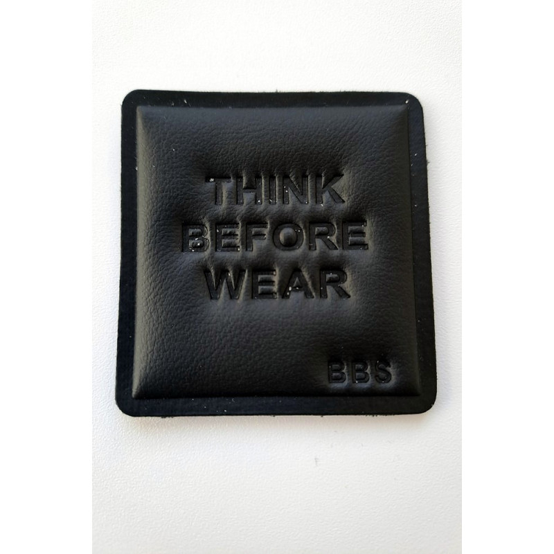 Nášivka plast, THINK BEFORE WEAR